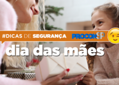 PROCON de Itanhaém orienta consumidores sobre cuidados para presentear no Dia das Mães